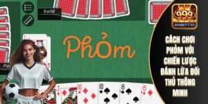 Cách Chơi Phỏm